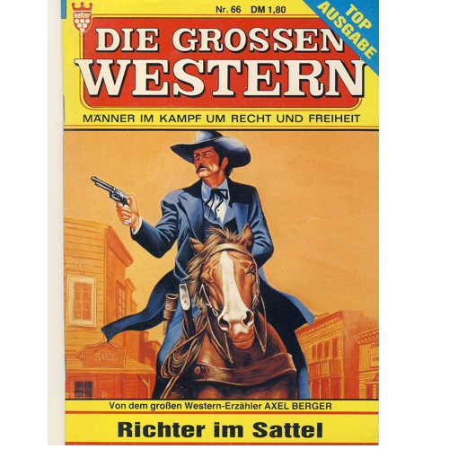 Richter im Sattel Die grossen Western Band 66
