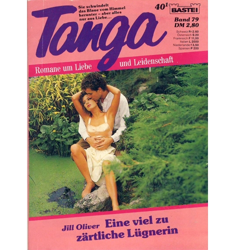 Liebesroman - Eine viel zu zrtliche Lgnerin - Tanga Band 79