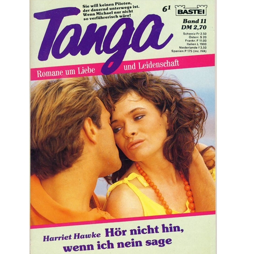 Liebesroman - Hoer nicht hin, wenn ich nein sage - Tanga Band 11